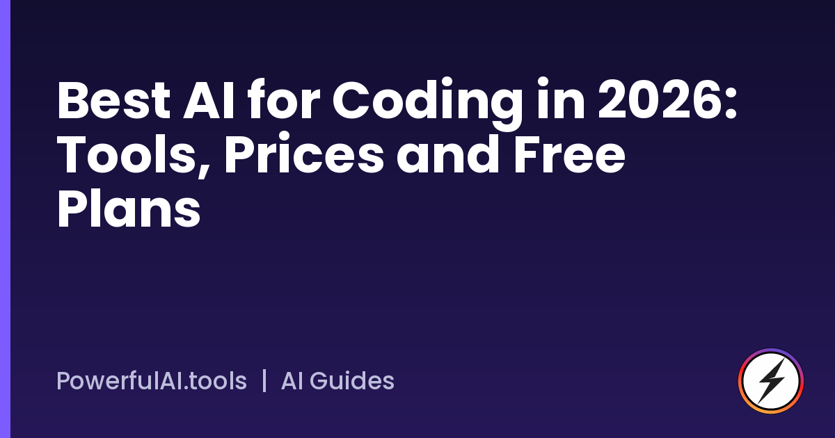 Best AI for Coding in 2026: Tools, Prices and Free Plans