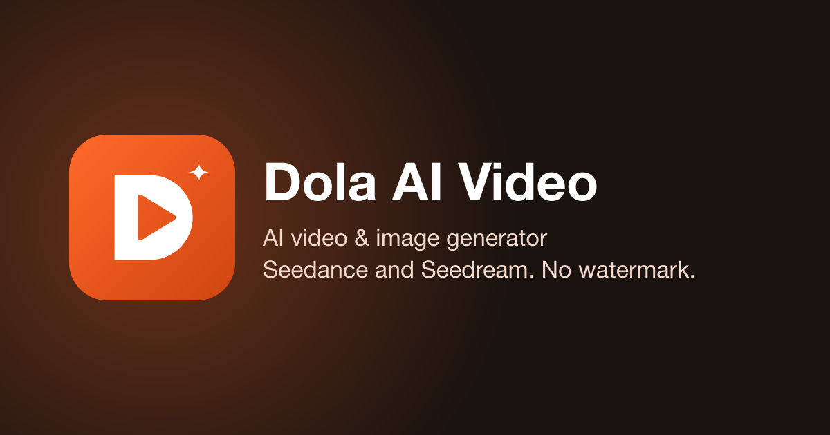 Dola AI Video